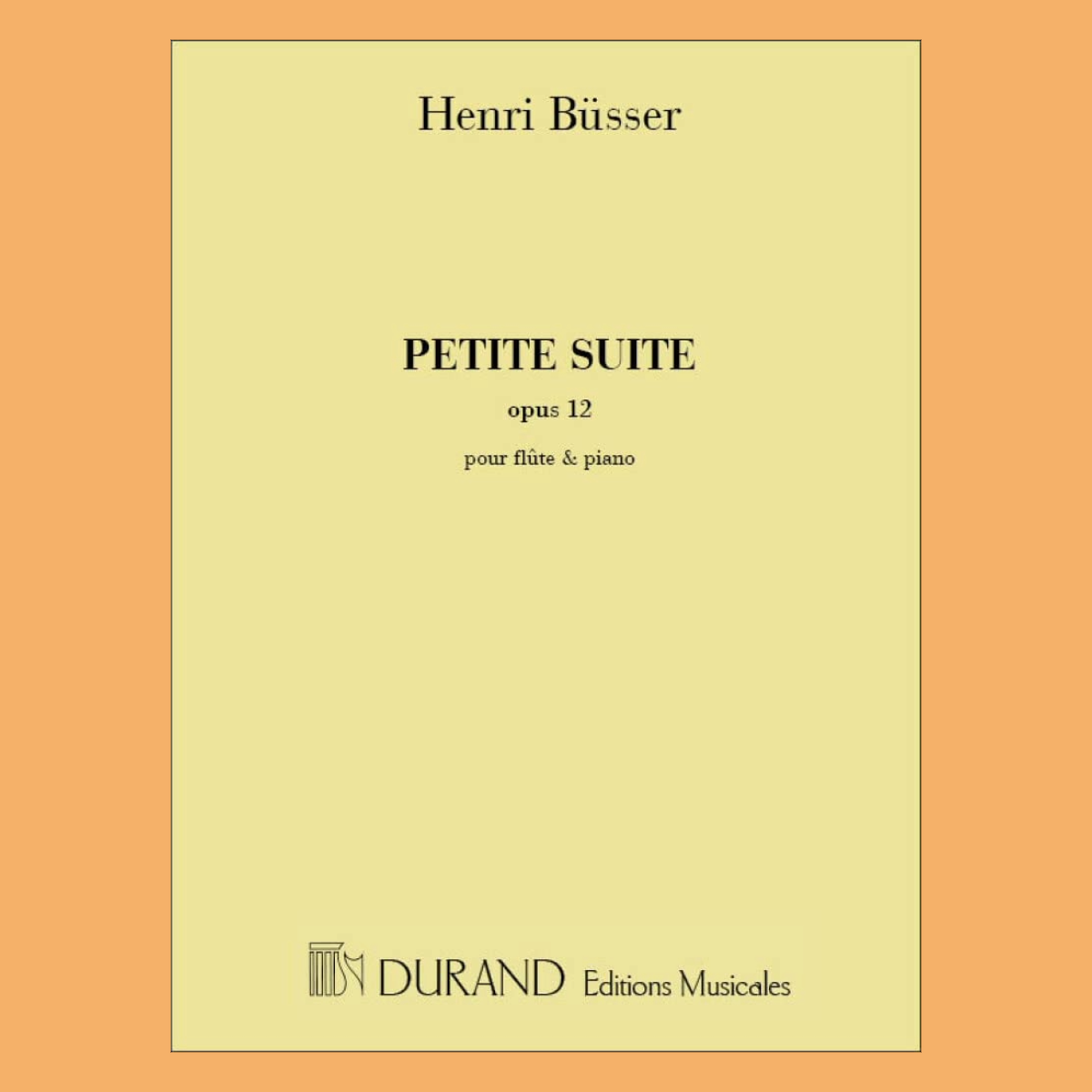 Henri Busser - Petite Suite For Flute and Piano Sheet Music