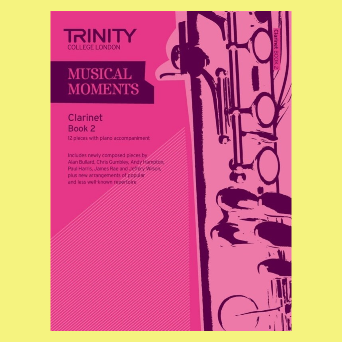 Trinity Musical Moments - Clarinet Book 2 with Piano Accompaniments Book