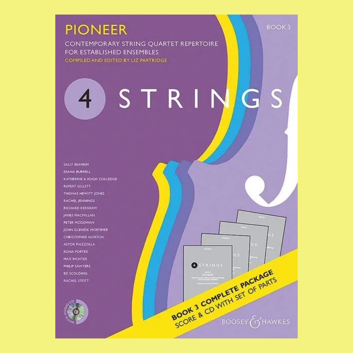 4 Strings - Pioneer String Quartet Book 3 Score/Parts/CD