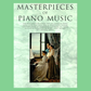 Masterpieces Of Piano Music Book (140 Pieces)