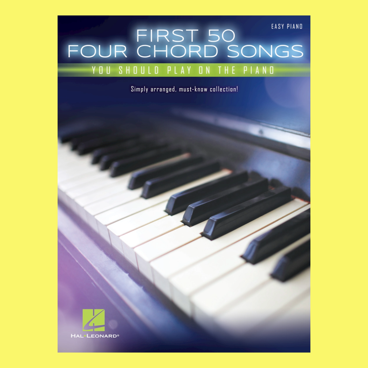 First 50 4-Chord Songs You Should Play On Piano