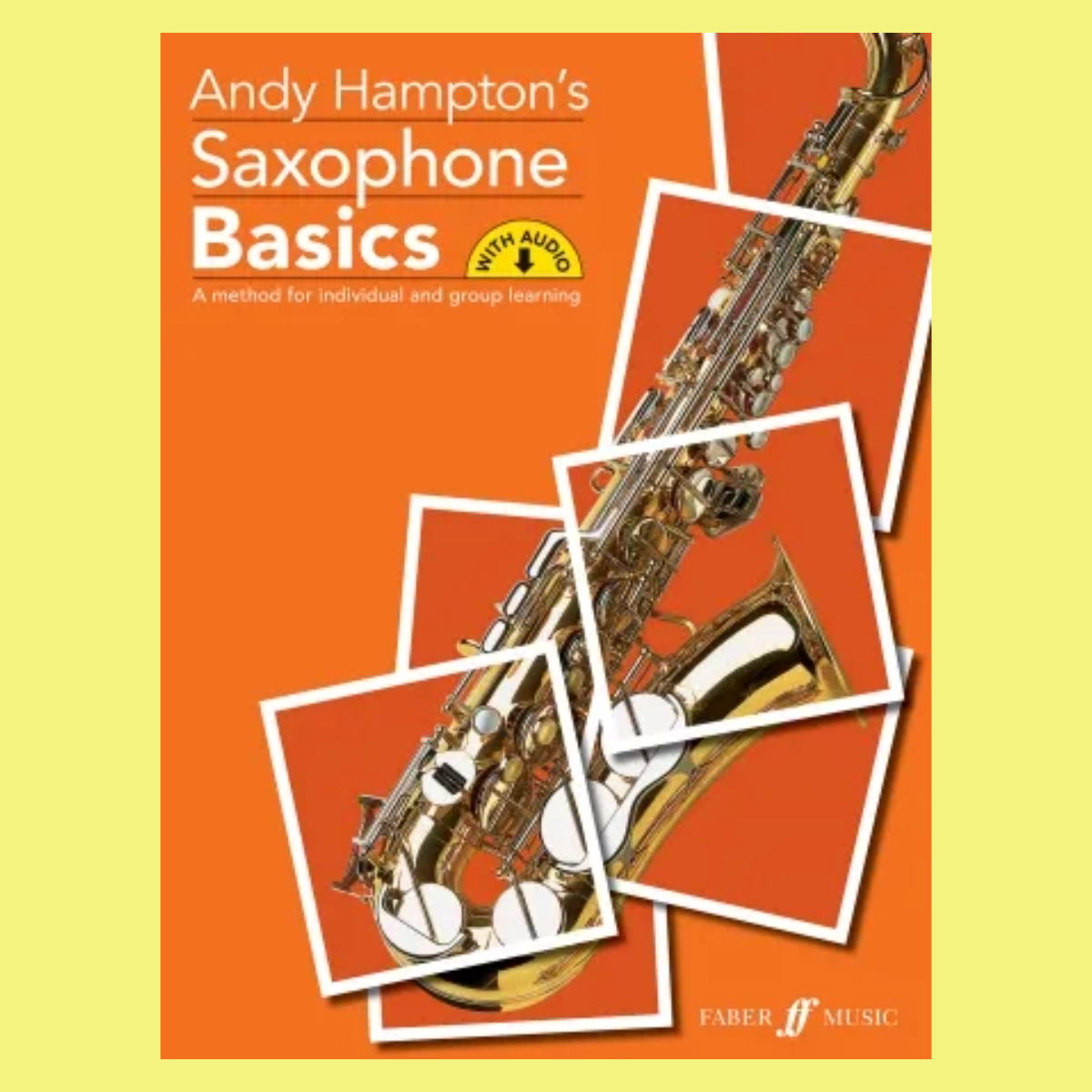 Saxophone Basics Pupils Book/Ola (Alto Saxophone)