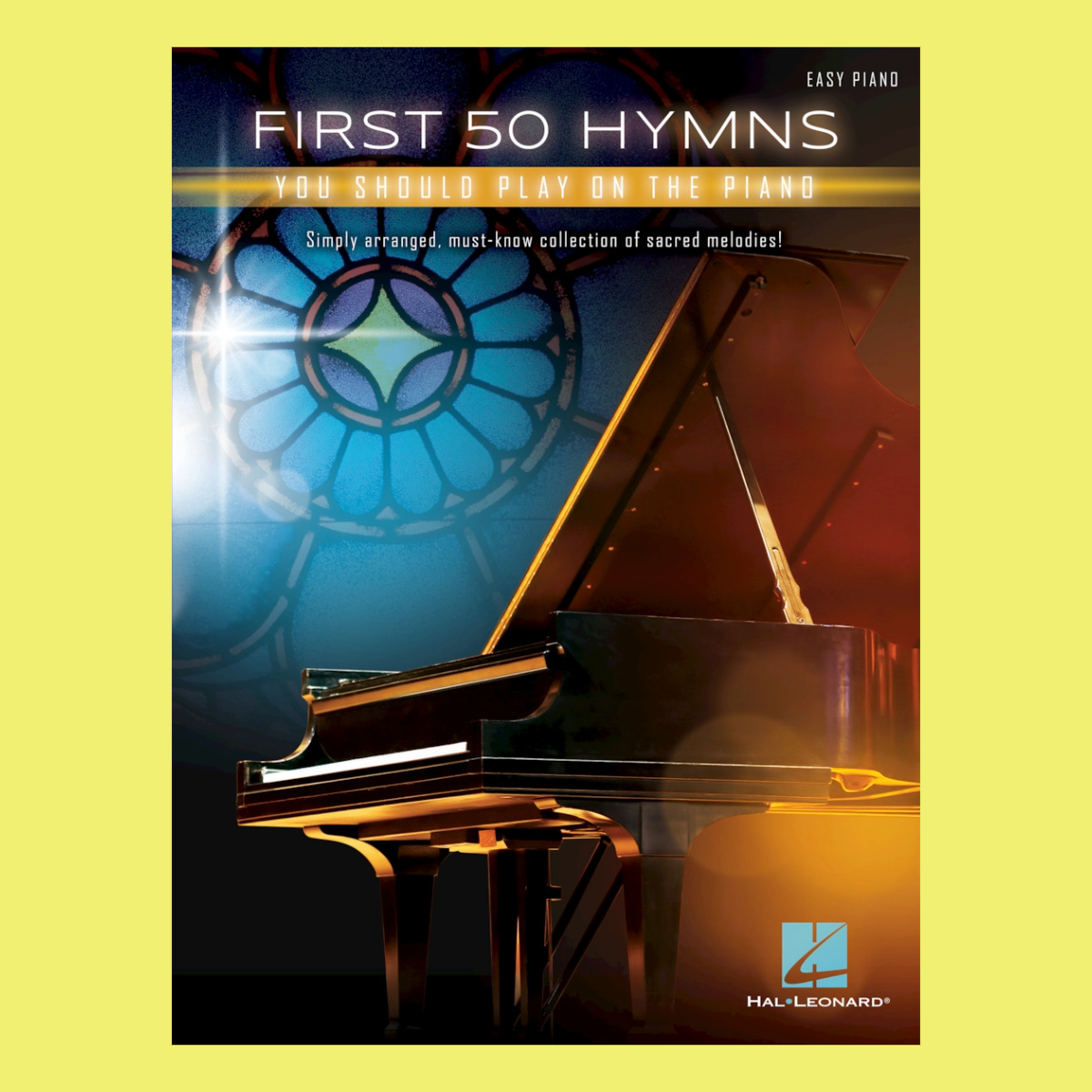 First 50 Hymns You Should Play On Piano