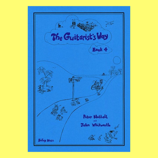 The Guitarist's Way - Book 4