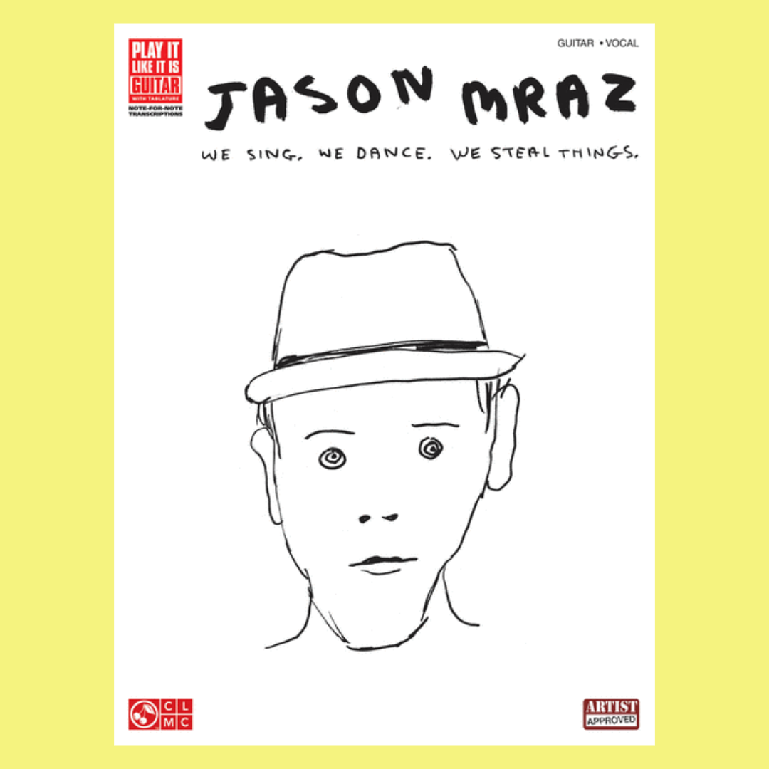 Jason Mraz - We Sing We Dance We Steal Things Guitar Tab Book