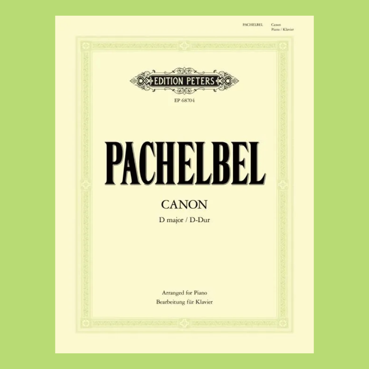 Pachelbel - Canon In D Arranged For Piano Solo Sheet Music