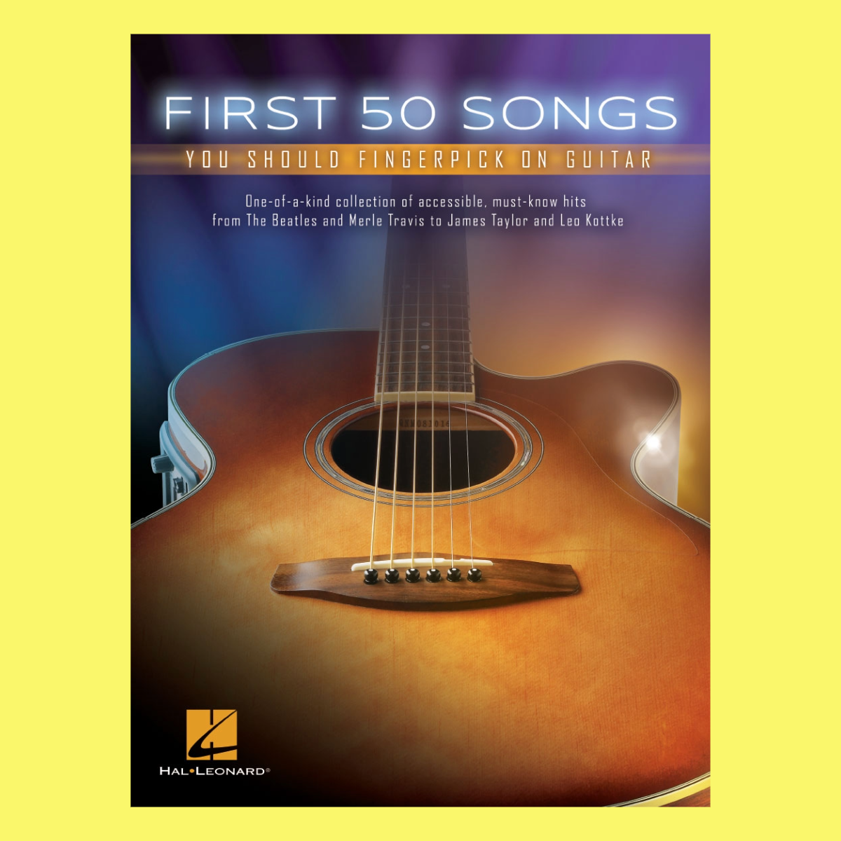 First 50 Songs You Should Fingerpick On Guitar Book