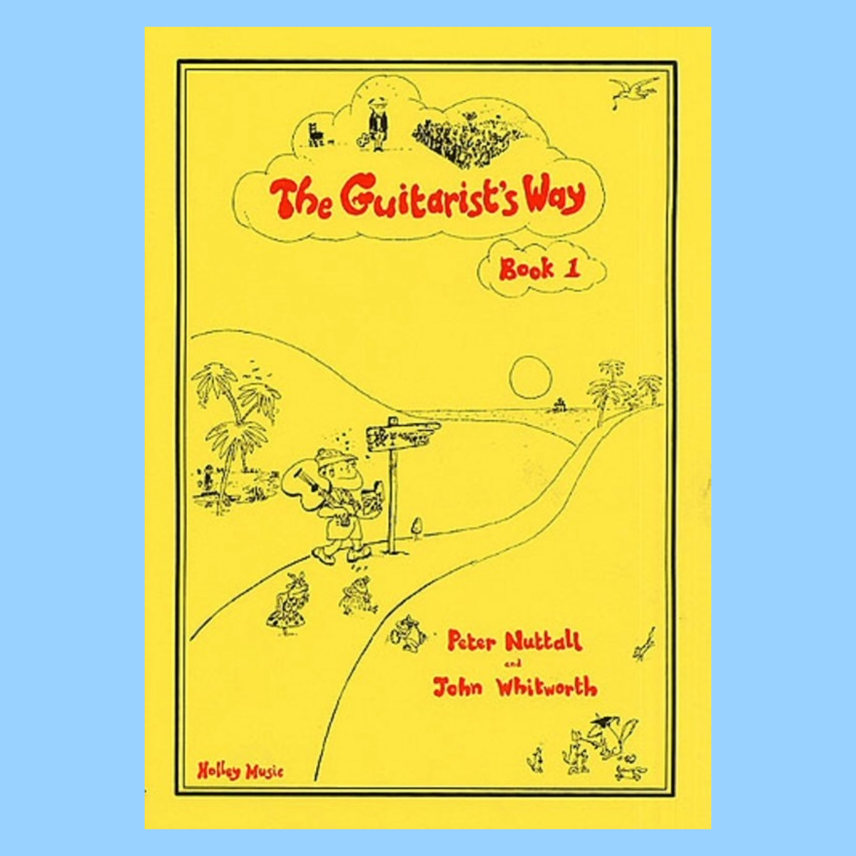 The Guitarist's Way - Book 1