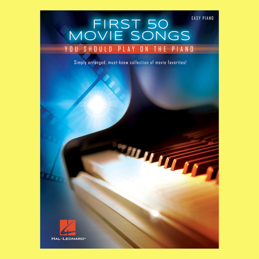 First 50 Movie Songs You Should Play On The Piano Book