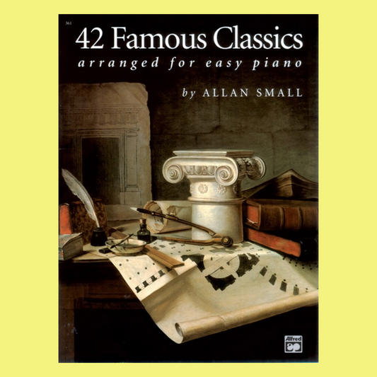 42 Famous Classics Arranged for Easy Piano Book