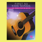 First 50 Kids Songs You Should Play On Guitar Book