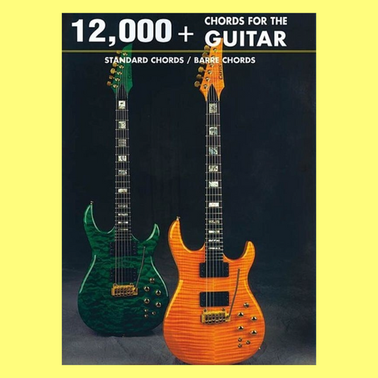 12,000 Plus Chords For The Guitar Book