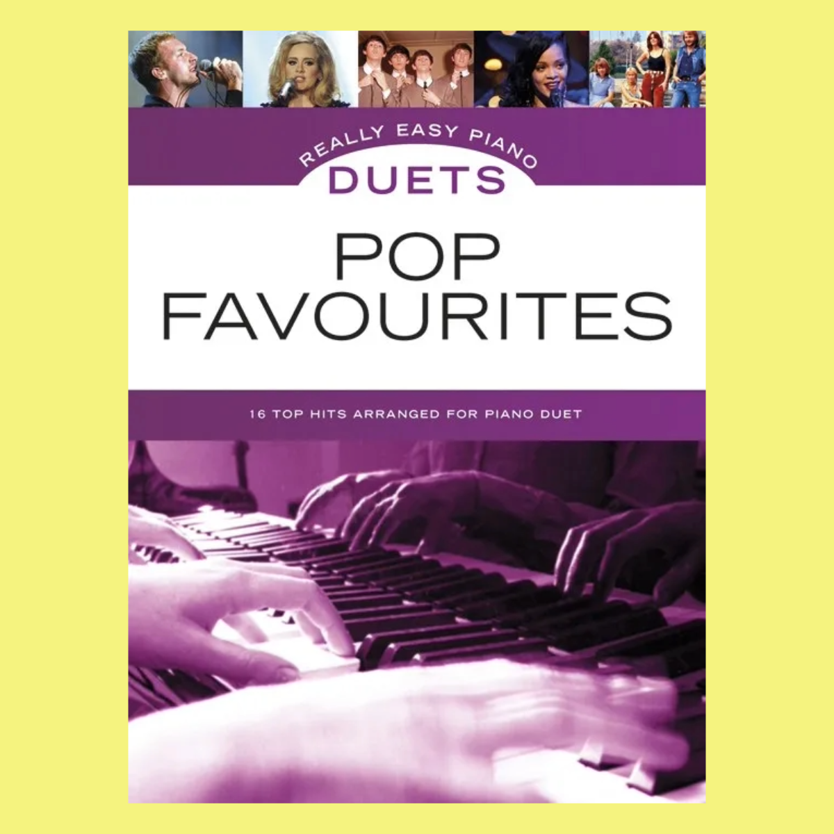 Really Easy Piano Duets - Pop Favourites Songbook (16 Pop Duets)