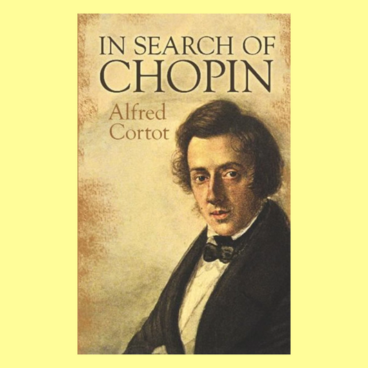 Alfred Cortot - In Search Of Chopin