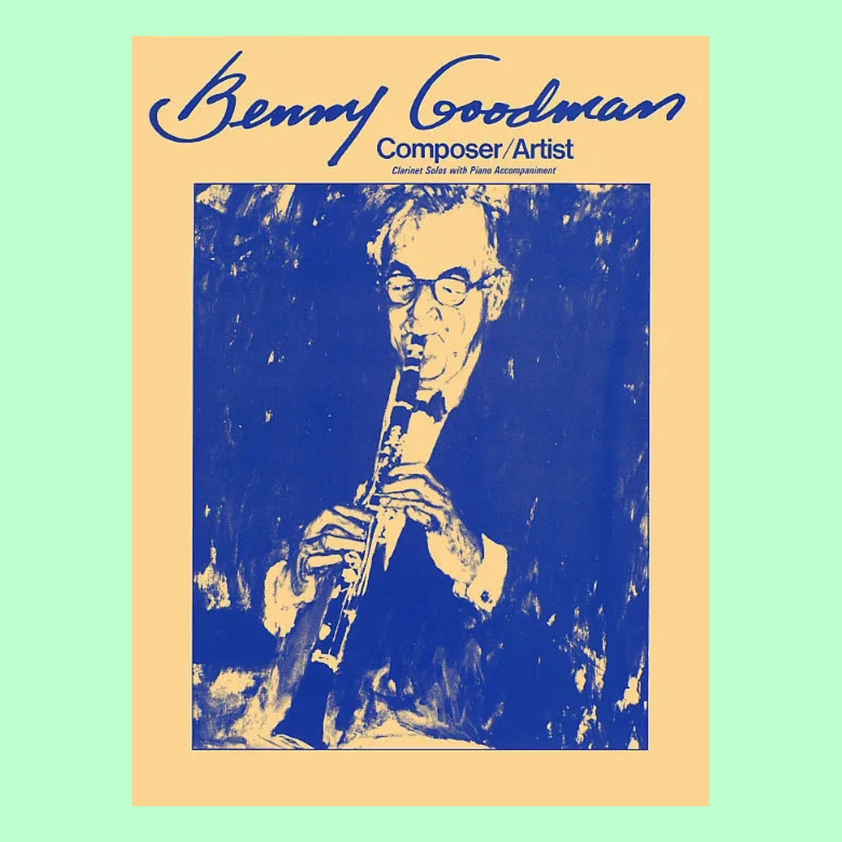 Benny Goodman - Composer Artist Book (25 Clarinet Solos)