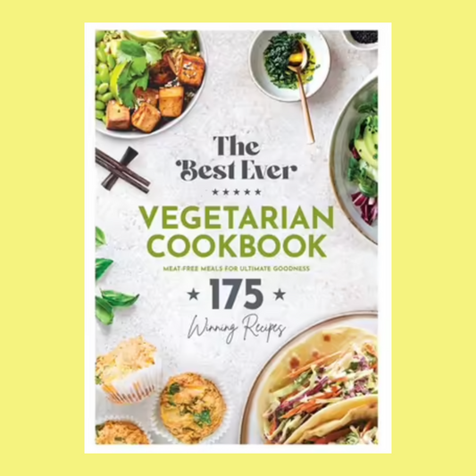 The Best Ever Vegetarian Cookbook