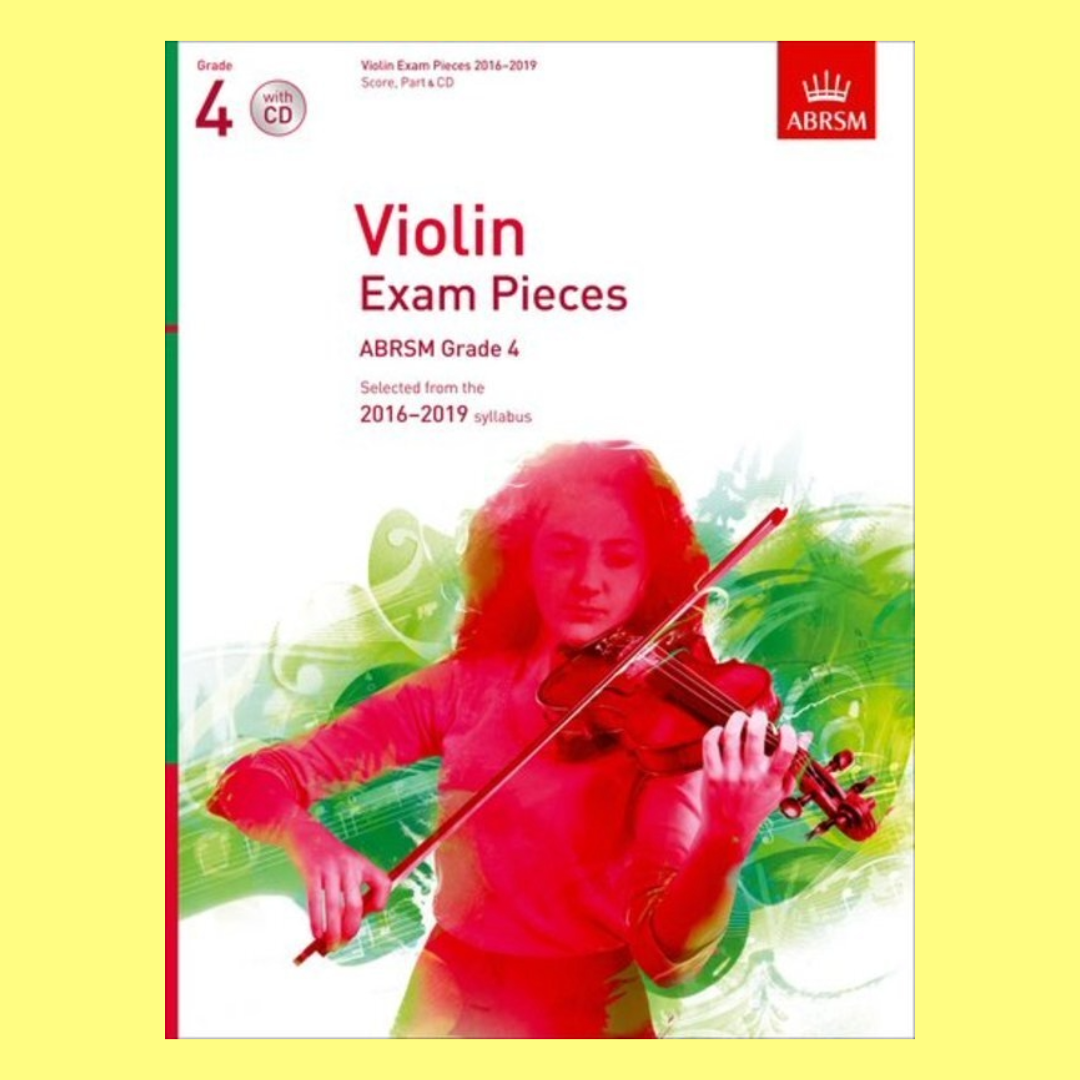 Violin Exam Pieces 2016-19 Gr 4 Vln/Pno/Cd