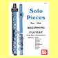 Solo Pieces For The Beginning Flutist Bk/Insert/Ola