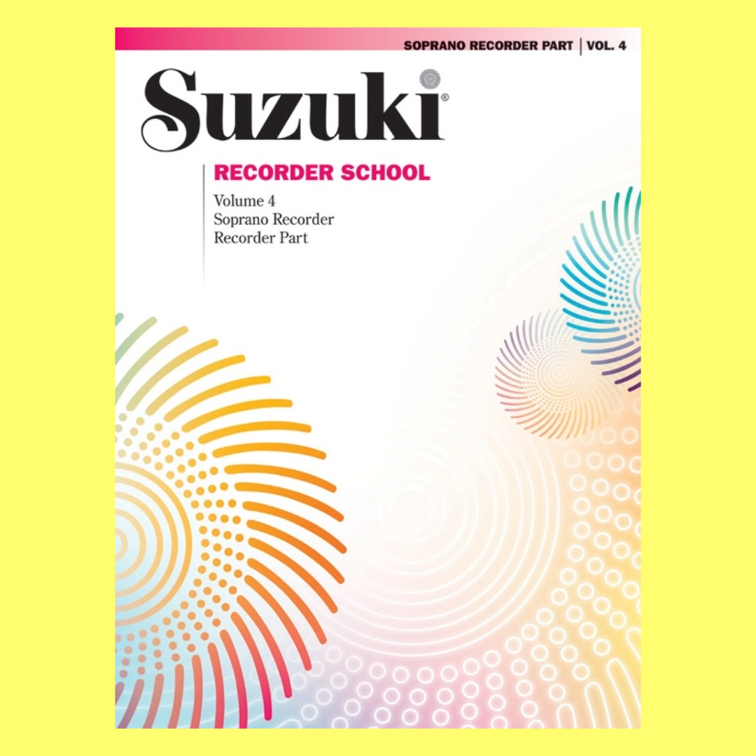 Suzuki Recorder School Vol 4 Descant Recorder Part