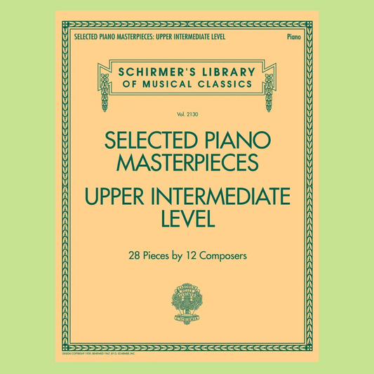 Selected Piano Masterpieces Upper Intermediate Level