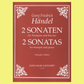 George Frideric Handel - 2 Sonatas Trumpet with Piano Accompaniment Book