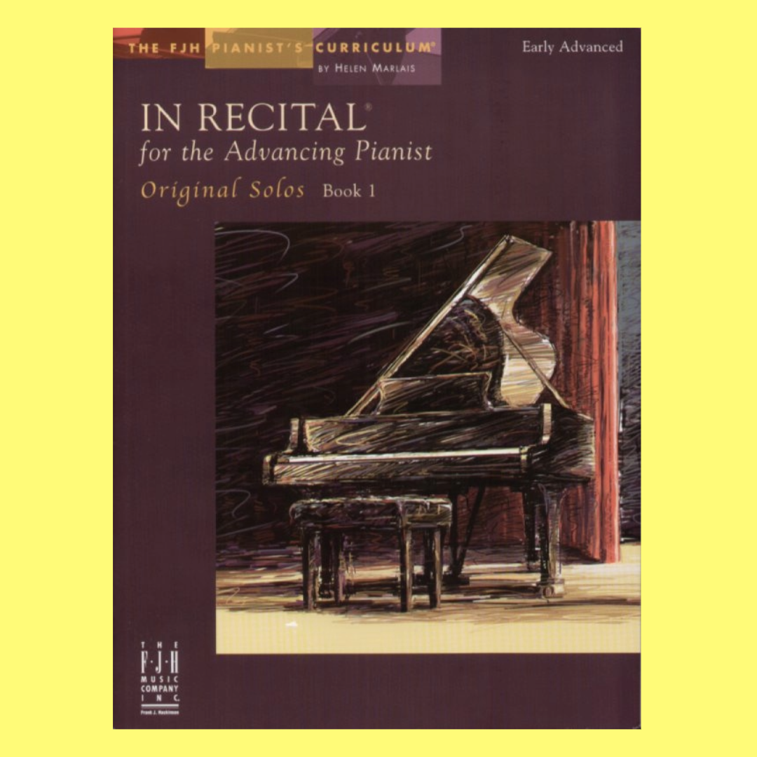 In Recital Advancing Pianist Original Solos Bk 1