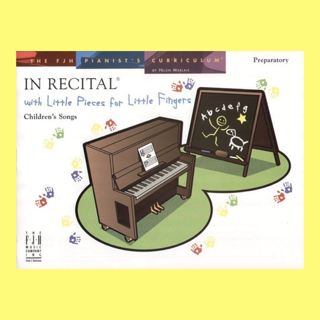 In Recital Little Pieces For Little Fingers Song