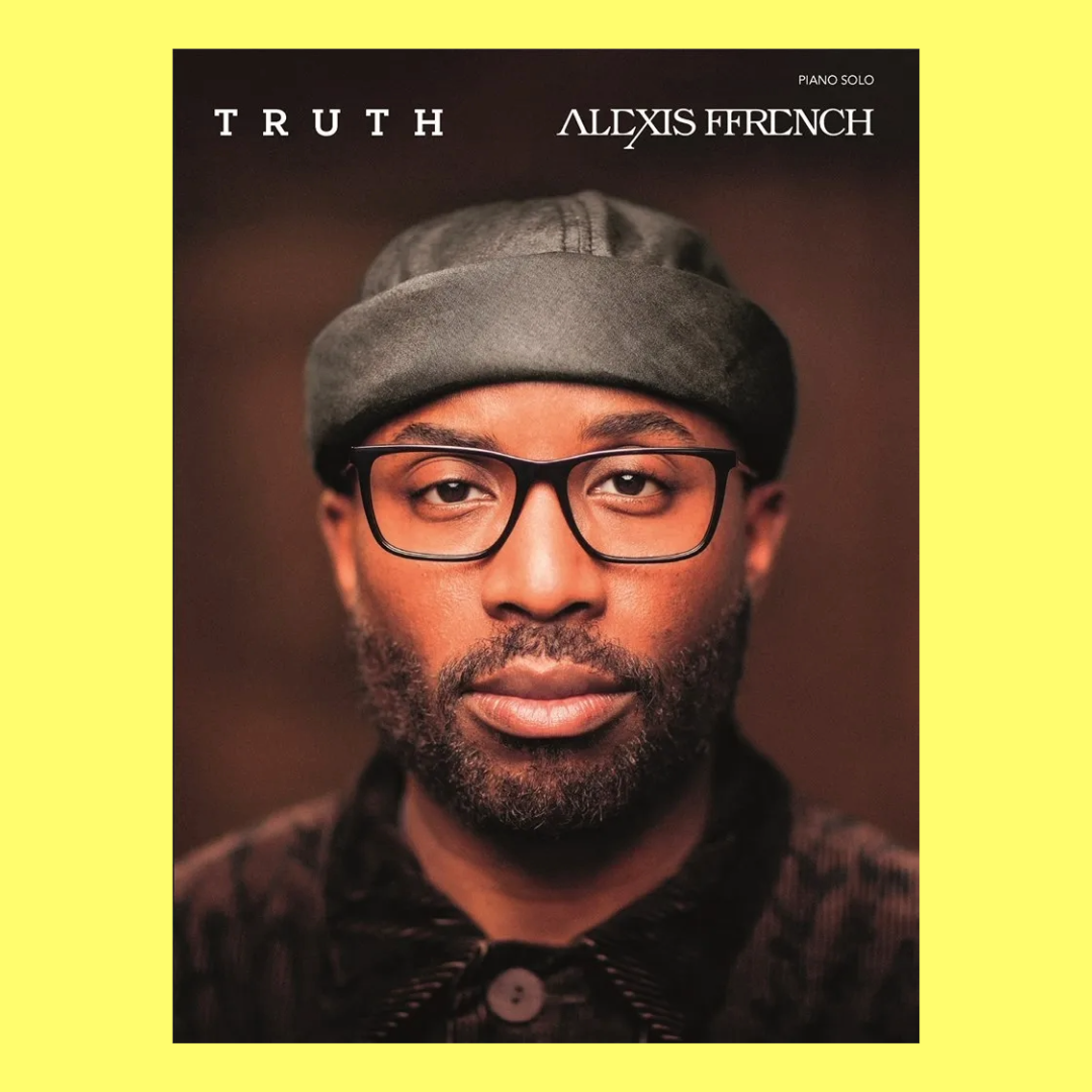 Alexis Ffrench - Truth Piano Solo Book