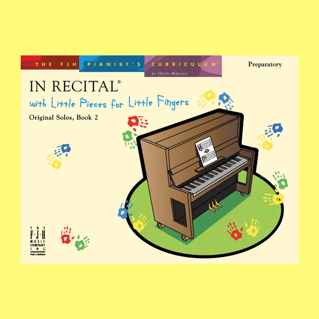 In Recital Little Pieces For Little Fingers Bk 2