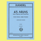 Handel - 45 Arias From Operas & Oratorios Vol 1 High Voice