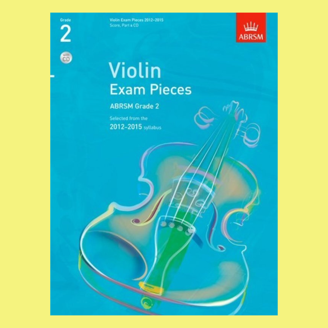 A B Violin Exam Pieces 2012-15 Gr 2 W/Pno & Cd