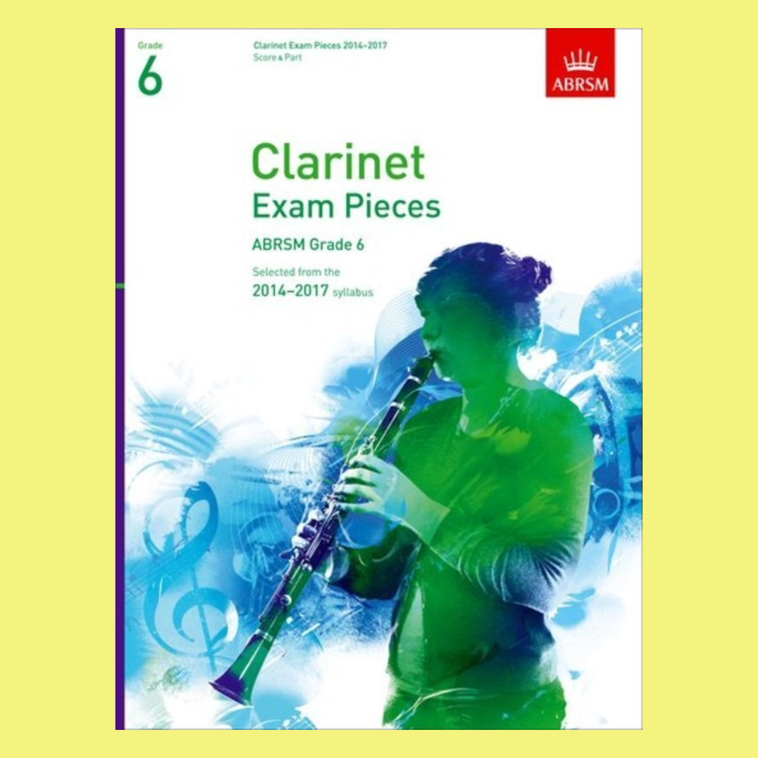 A B Clarinet Exam Pieces 2014-17 Gr 6 Cla/Pno