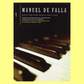 De Falla - Music For Piano Vol 1