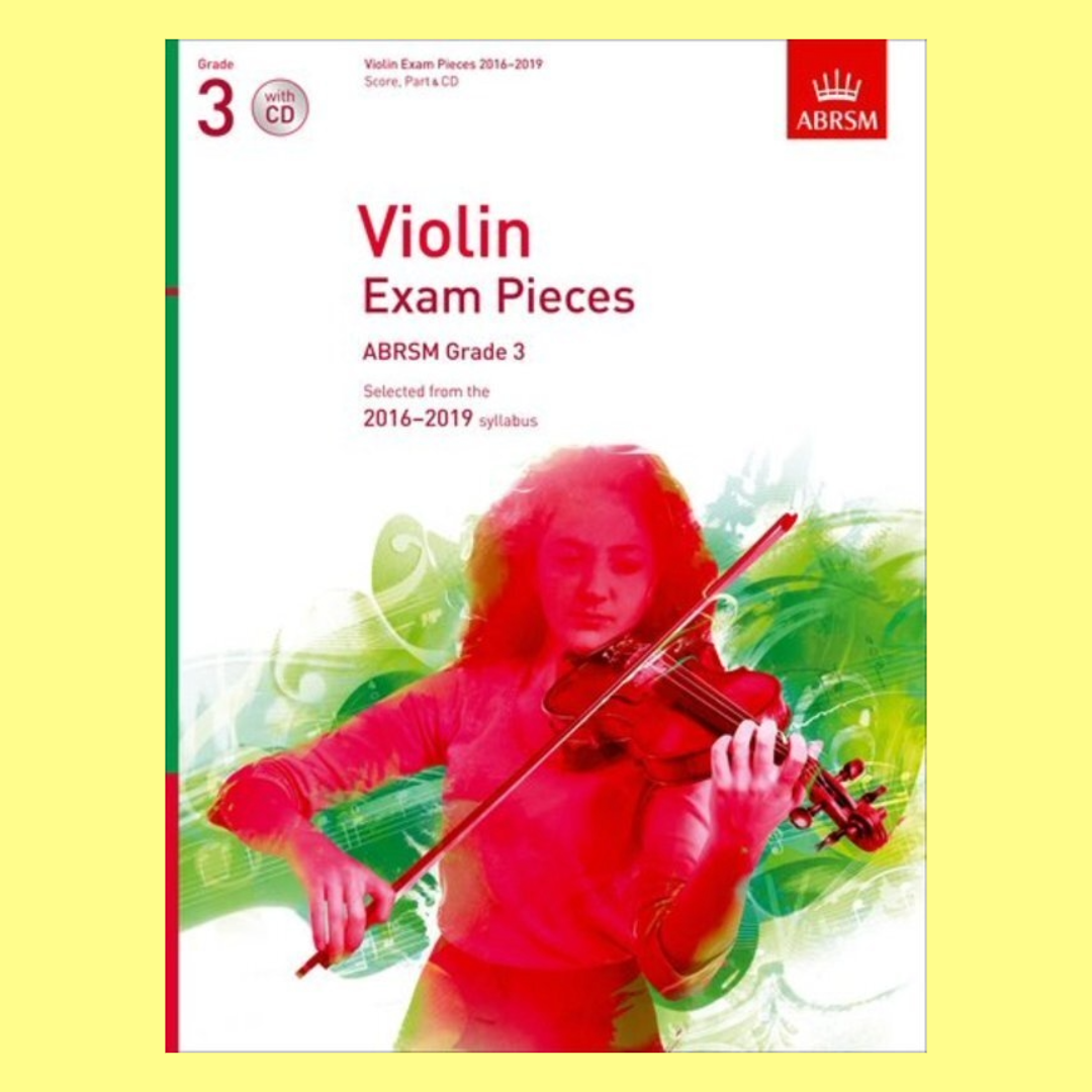 Violin Exam Pieces 2016-19 Gr 3 Vln/Pno/Cd