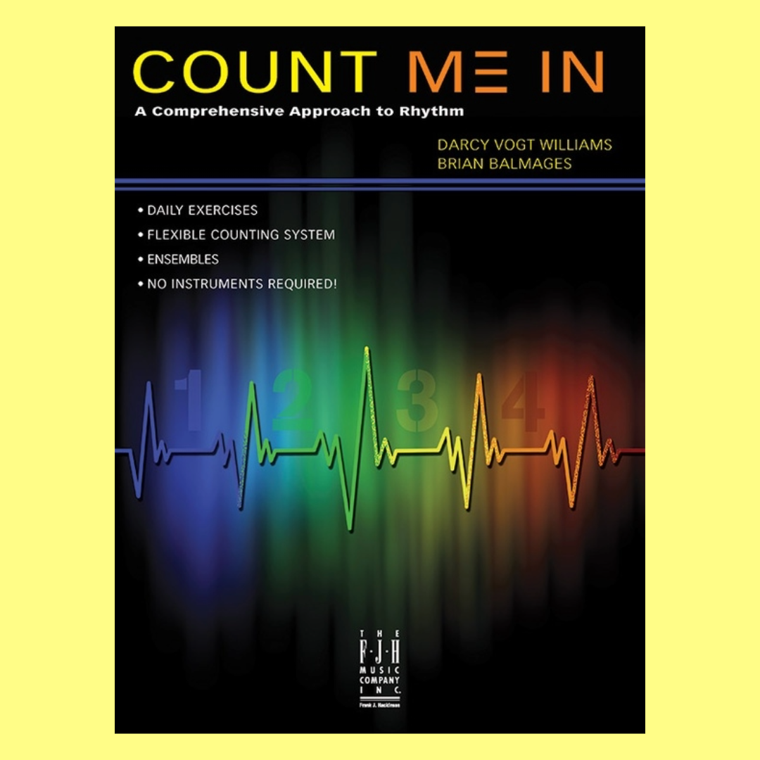 Count Me In A Comprehensive Approach To Rhythm Book