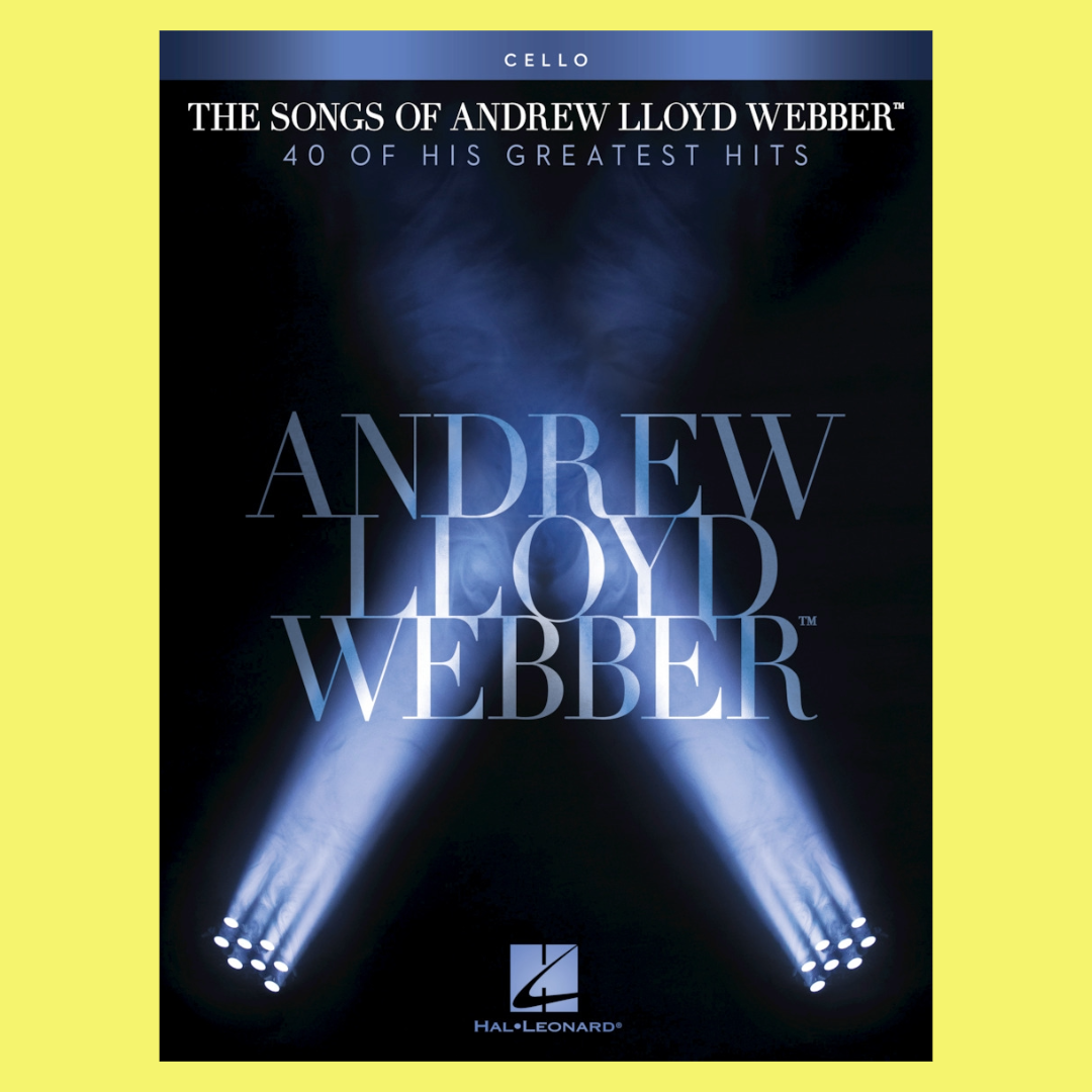 The Songs Of Andrew Lloyd Webber - Cello Book