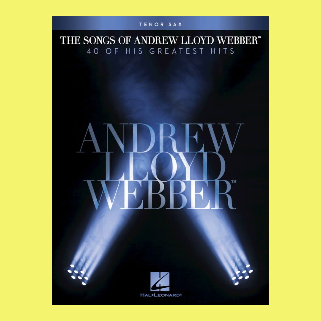 The Songs Of Andrew Lloyd Webber - Tenor Saxophone Book