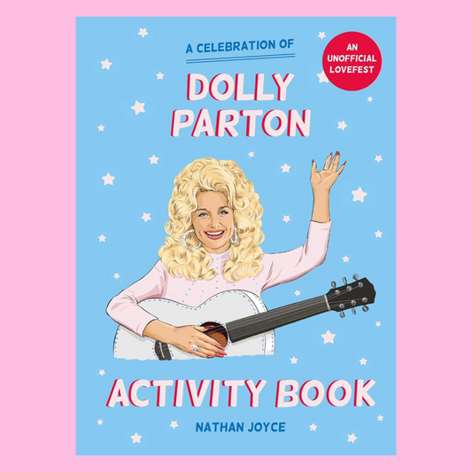 The Unofficial Dolly Parton Activity Book - Nathan Joyce