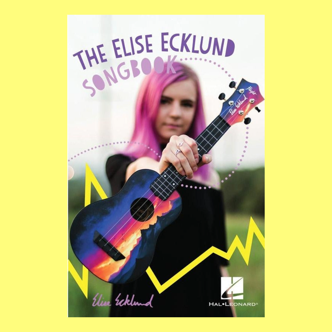 The Elise Ecklund Songbook For Ukulele with Lyrics and Chords