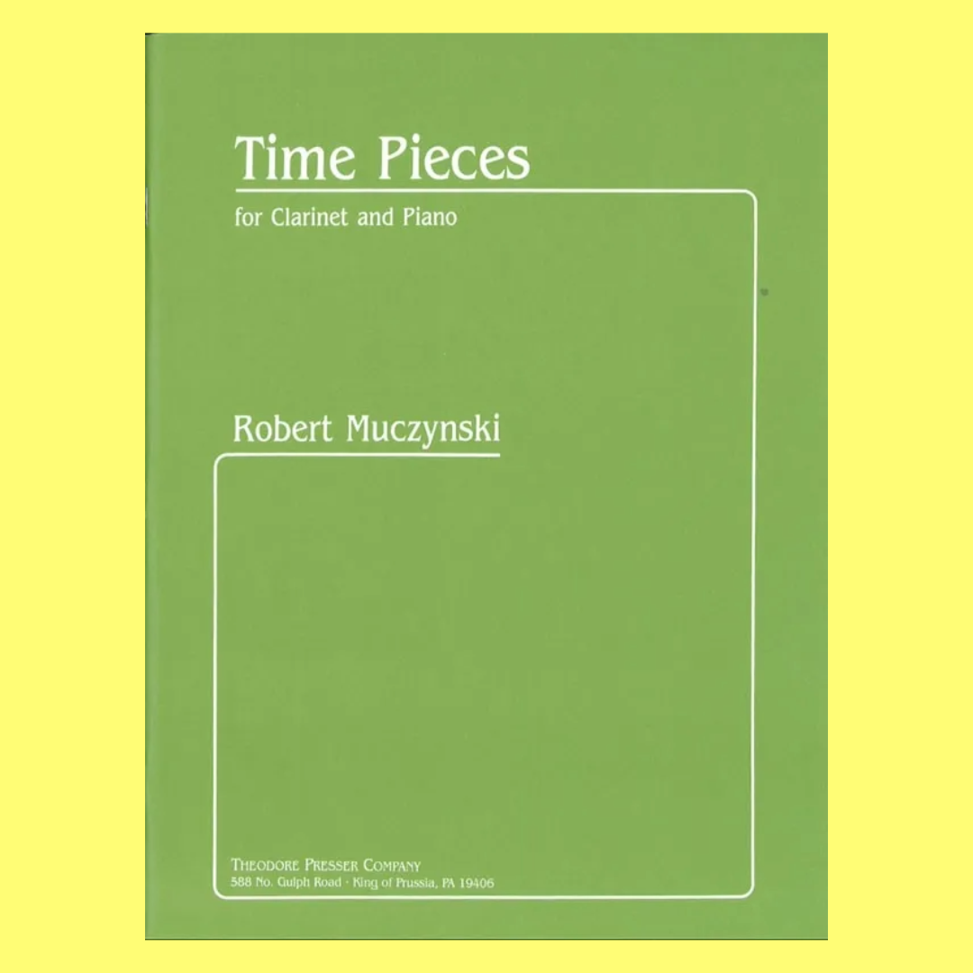 Muczynski - Time Pieces For Clarinet And Piano