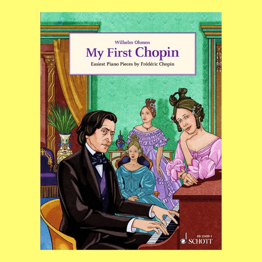 My First Chopin - Easy Piano Pieces Book