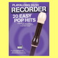 Play Along 20/20 - 20 Easy Pop Hits for Recorder Book/Ola