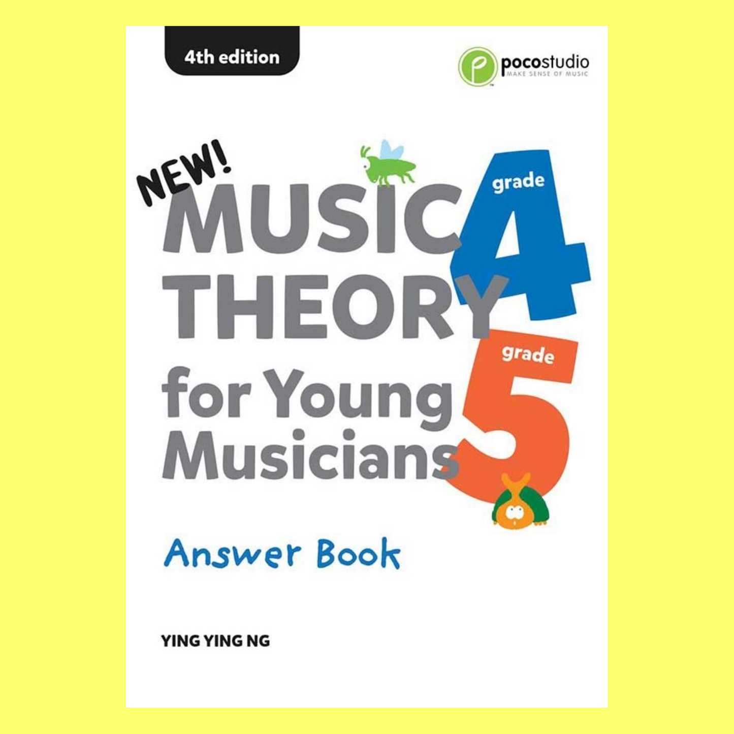 Music Theory For Young Musicians - Grades 4-5 Answer Book