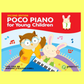 Poco Piano For Young Children - Level 1 Book (Second Edition)