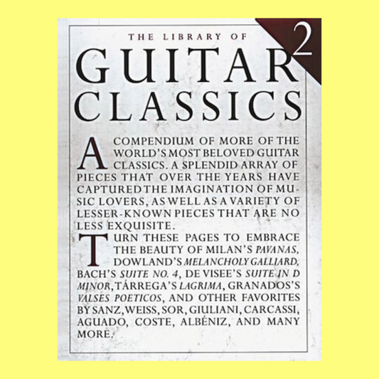 The Library Of Guitar Classics - Spiral Bound Book 2