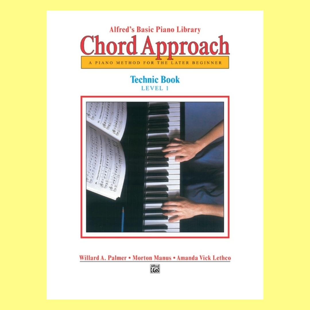 Alfred's Basic Piano Library - Chord Approach Technic Book Level 1