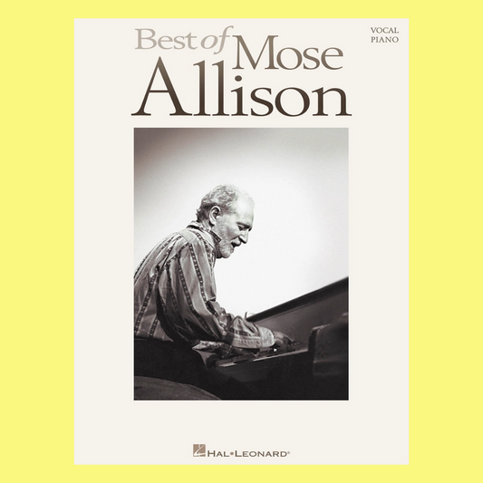 Best Of Mose Allison Piano and Vocal Songbook