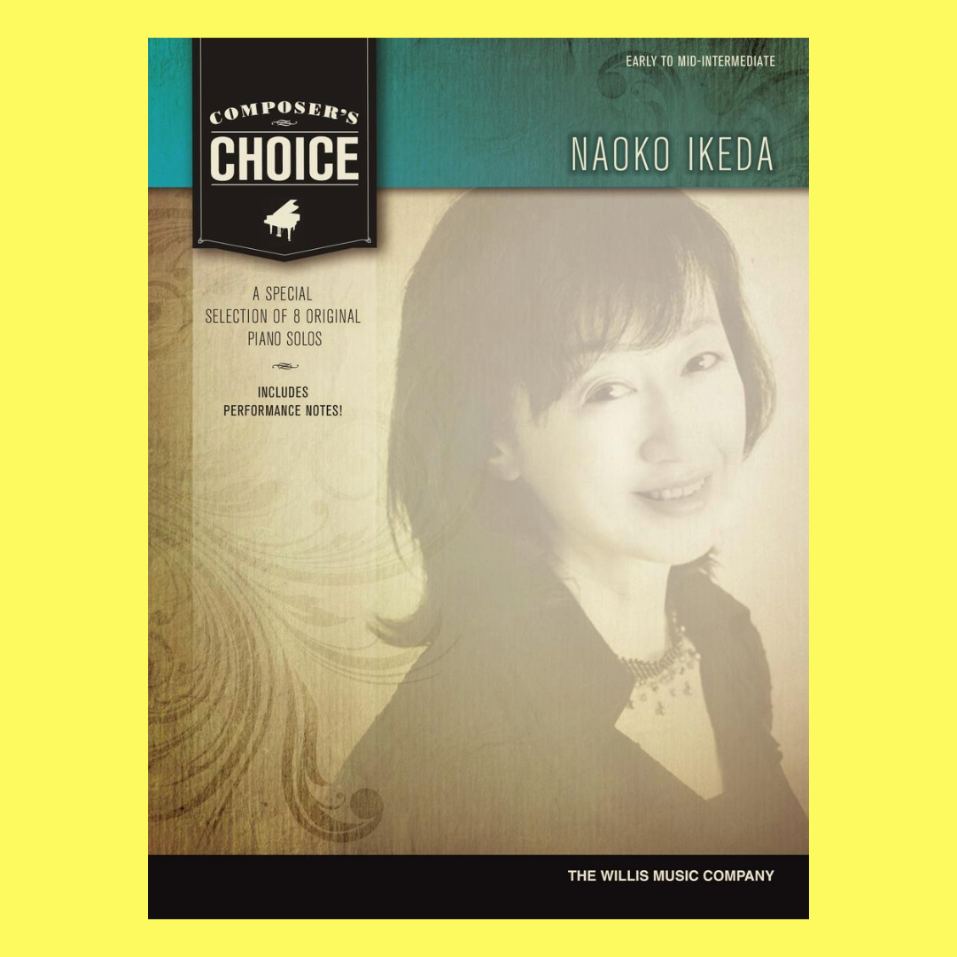 Composer's Choice Series - Naoko Ikeda Piano Songbook