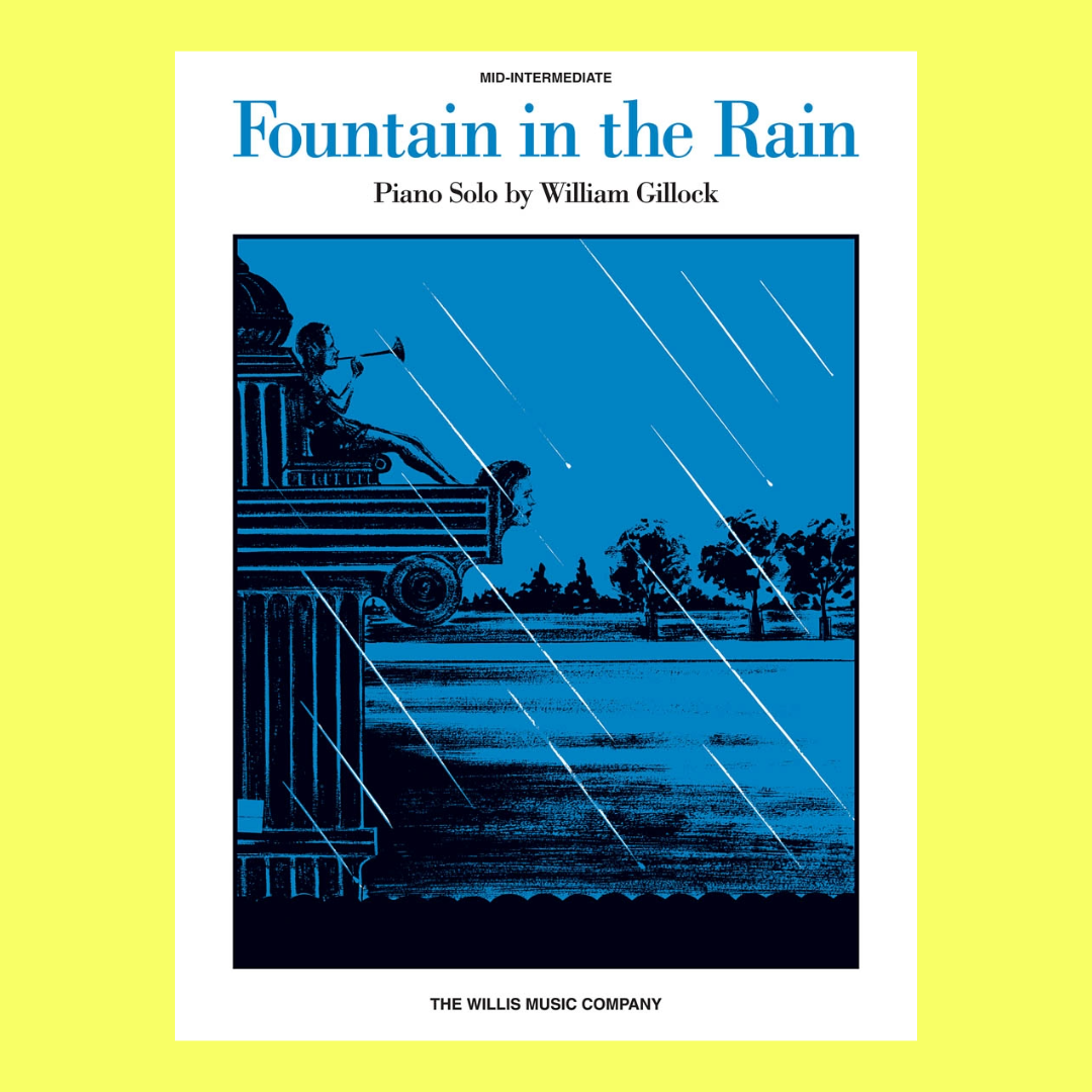 William Gillock - Fountain in the Rain Sheet Music