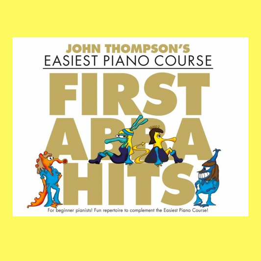 John Thompson's Easiest Piano Course - First Abba Hits Book